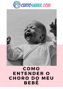 Como entender o choro do meu bebe 3